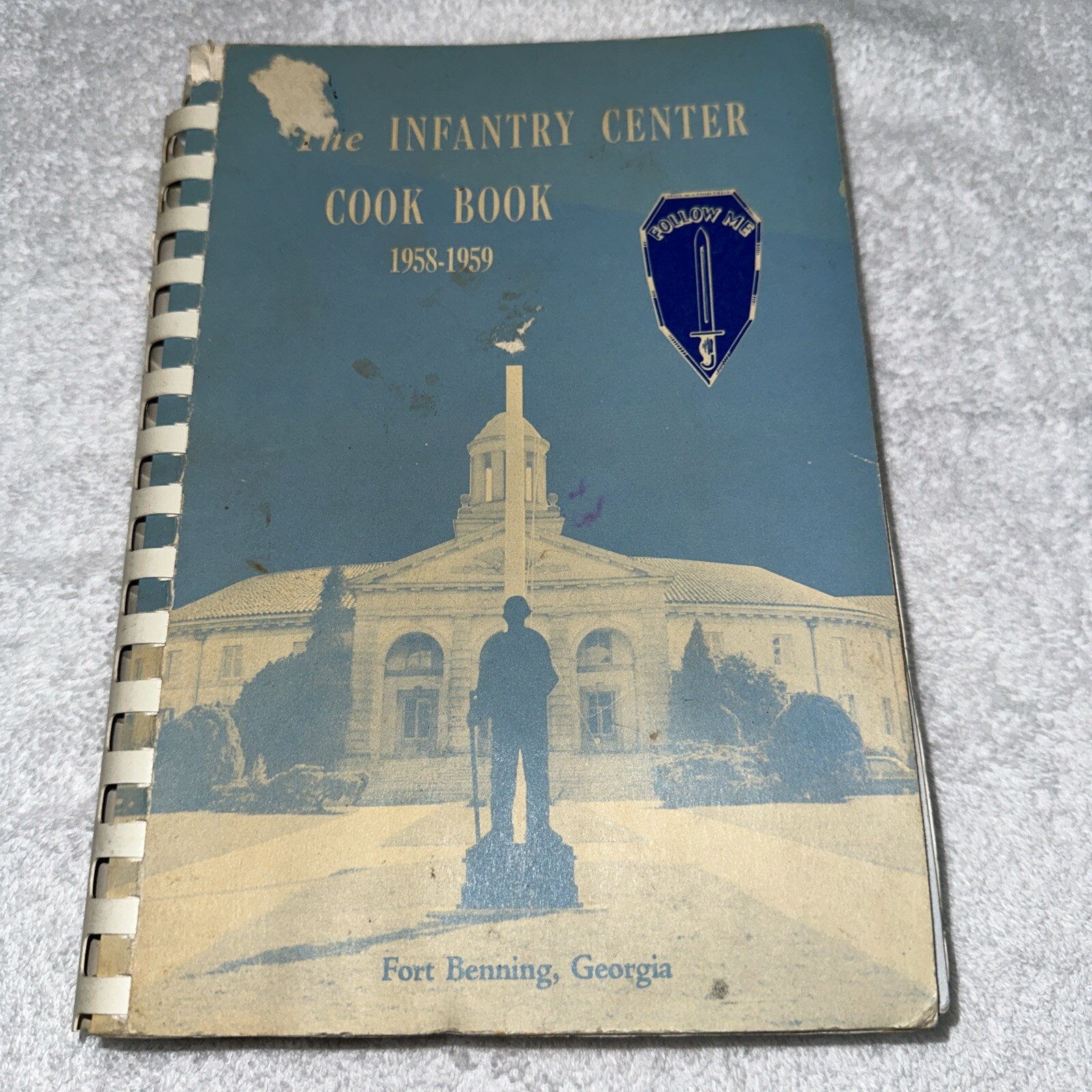 U.S. Army Infantry Training Center Ft. Benning, Georgia 1958-59 Cookbook Reprint