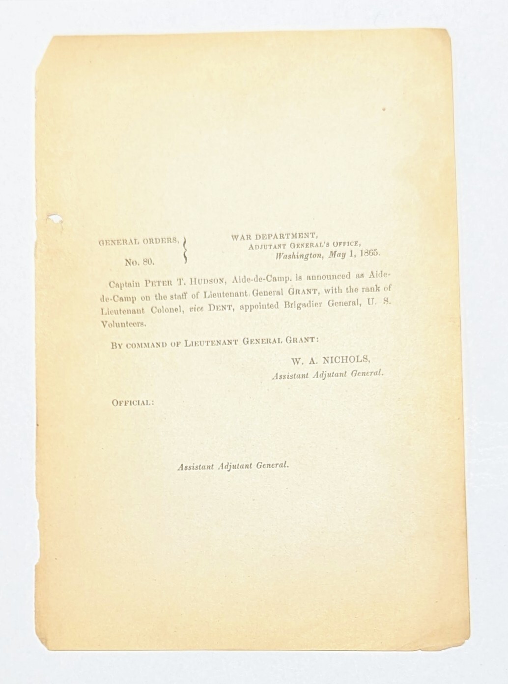 May 1, 1865 Gen Orders No 80 – Captain Peter T Hudson now Lieutenant Colonel