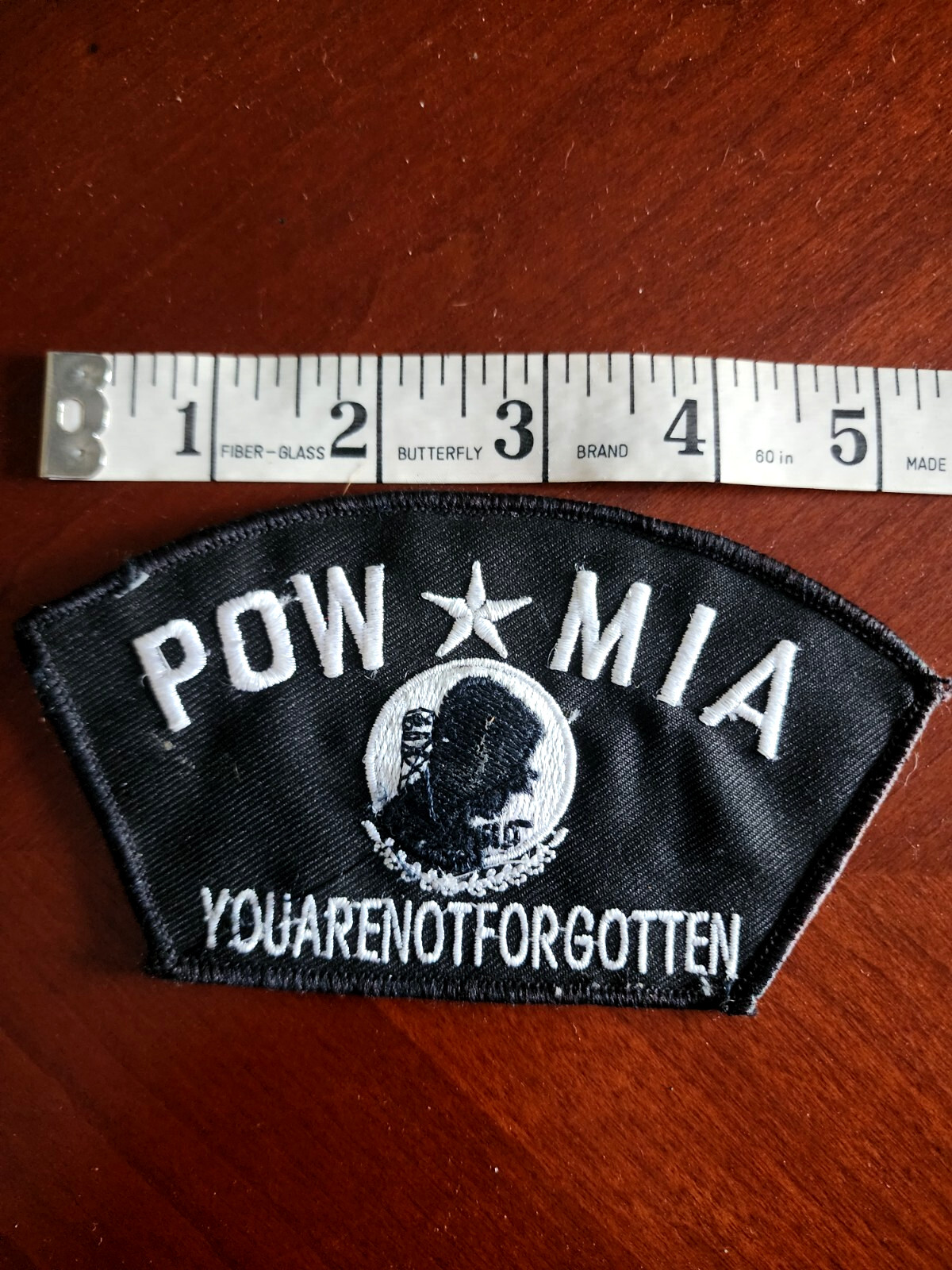 POW*MIA YOU ARE NOT FORGOTTEN Embroidered Patch