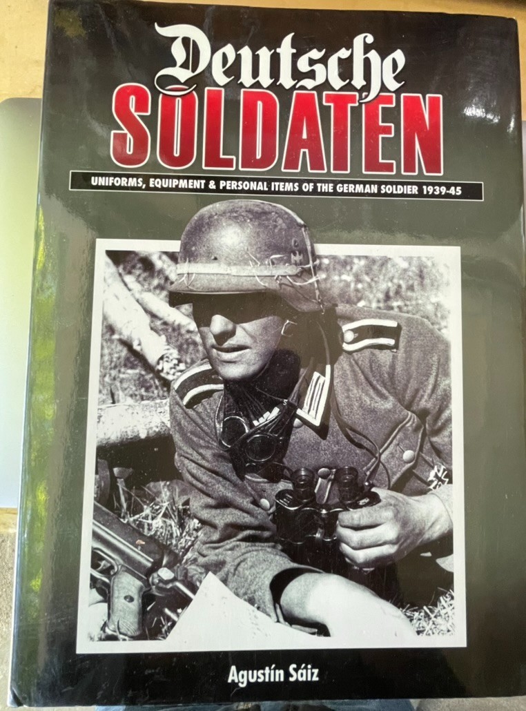 Deutsche Soldaten Uniforms, Equipment, Personal Items of German Soldier 1939-194